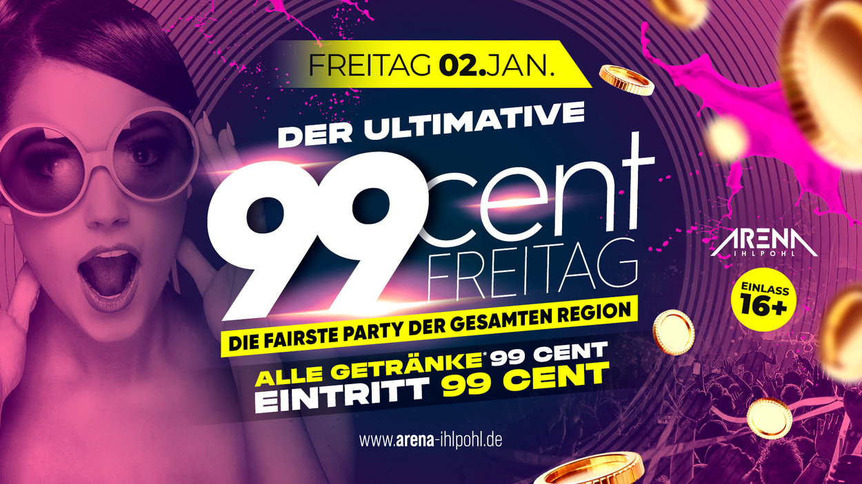 DER ultimative 99Cent FREITAG!