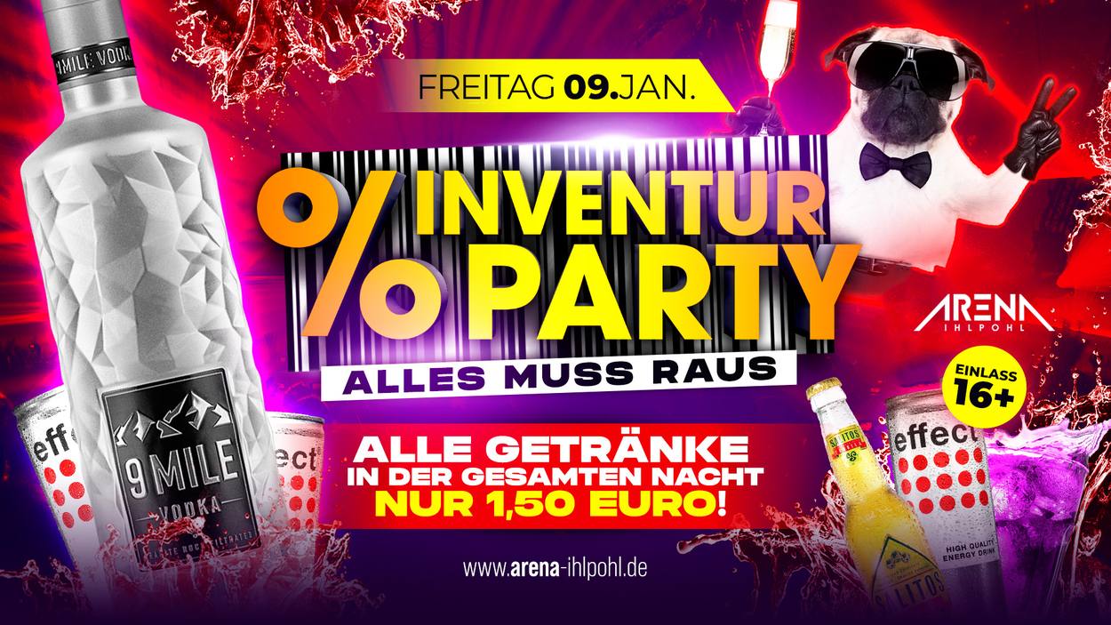INVENTUR PARTY - ALLES MUSS RAUS!