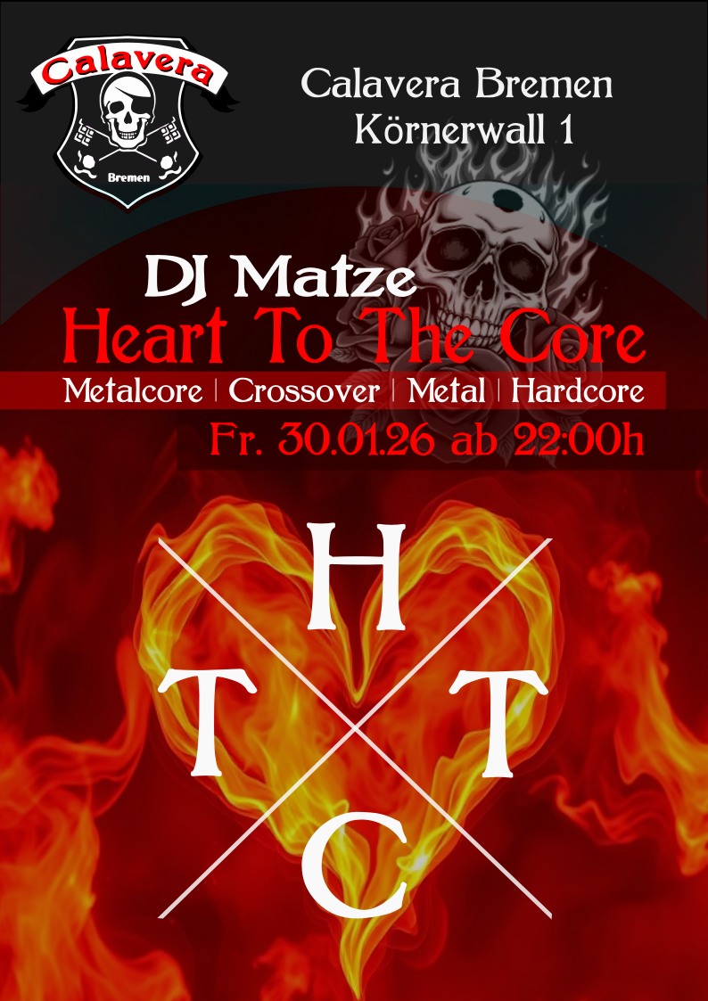 Heart To The Core - Metalcore, Crossover, Metal, Hardcore - DJ Matze