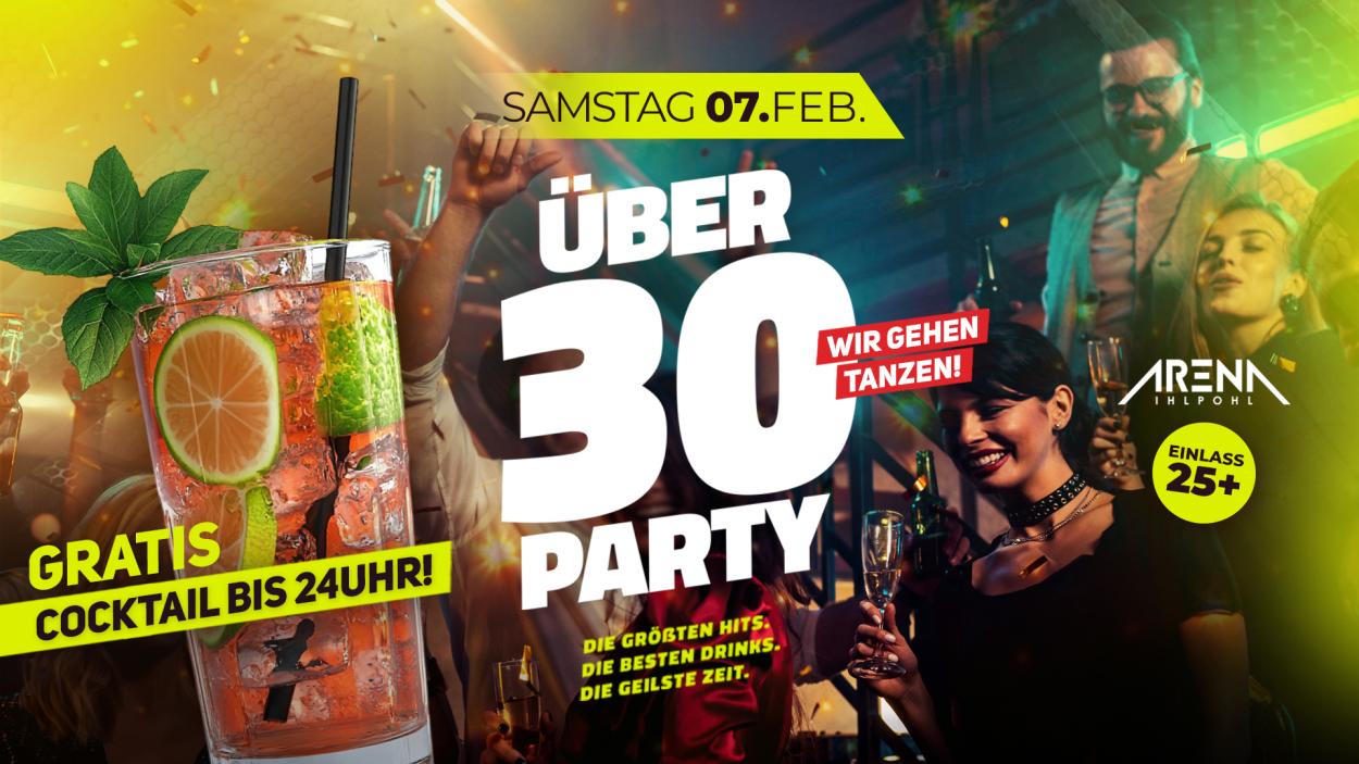 Ü30 PARTY - Die PARTY für ERWACHSENE