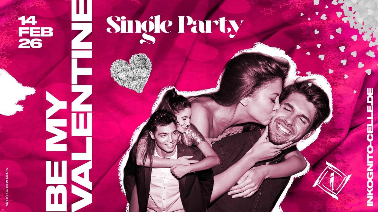 BE MY VALENTINE - SINGLE PARTY