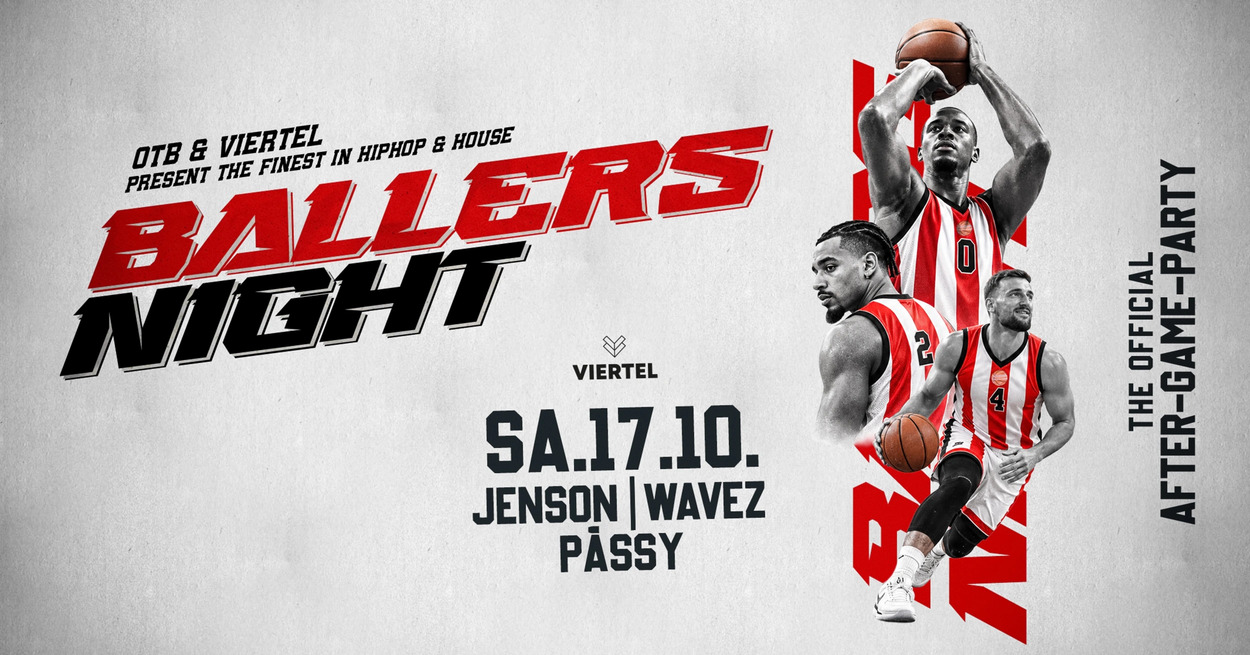 Ballers Night - Die offizielle After-Game-Party