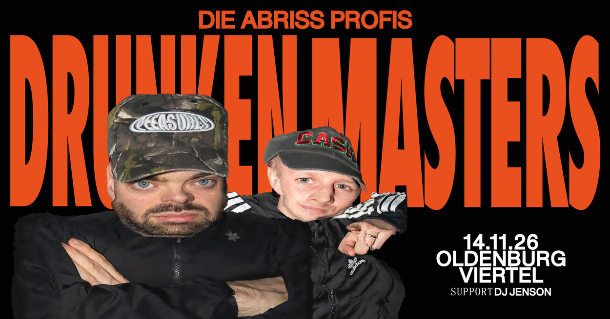 DRUNKEN MASTERS - DIE ABRISS PROFIS