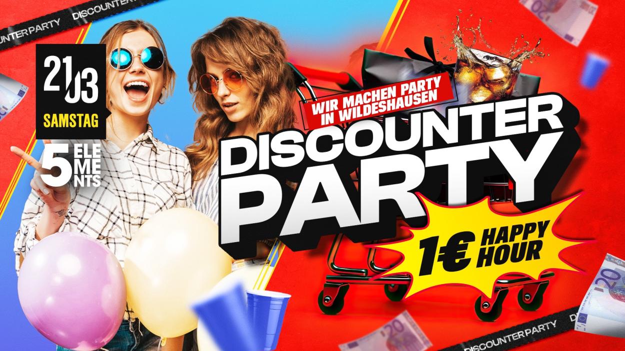 DISCOUNTER PARTY - WIR MACHEN PARTY IN WILDESHAUSEN 