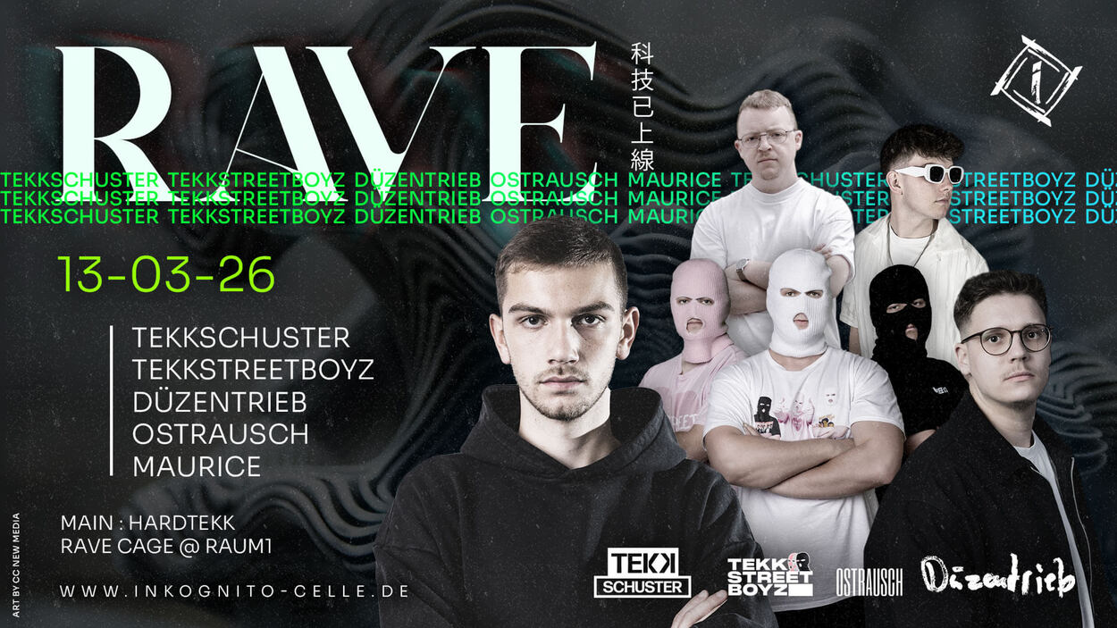 RAVE pres. TEKKSCHUSTER, TEKKSTREETBOYZ, DÜZENTRIEB & OSTRAUSCH