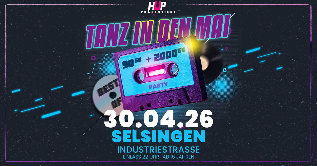 Tanz in den Mai 2026 / 90er &amp; 2000er Party