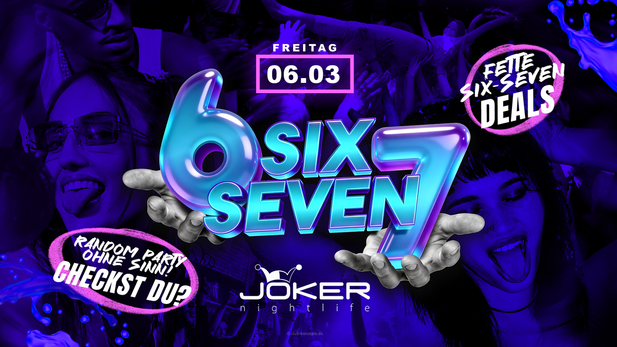 SIX-SEVEN Party!