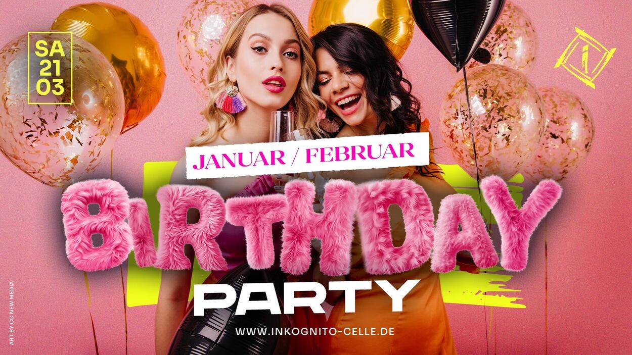 BIRTHDAY PARTY (JANUAR & FEBRUAR) POW. BY 9MILE VODKA