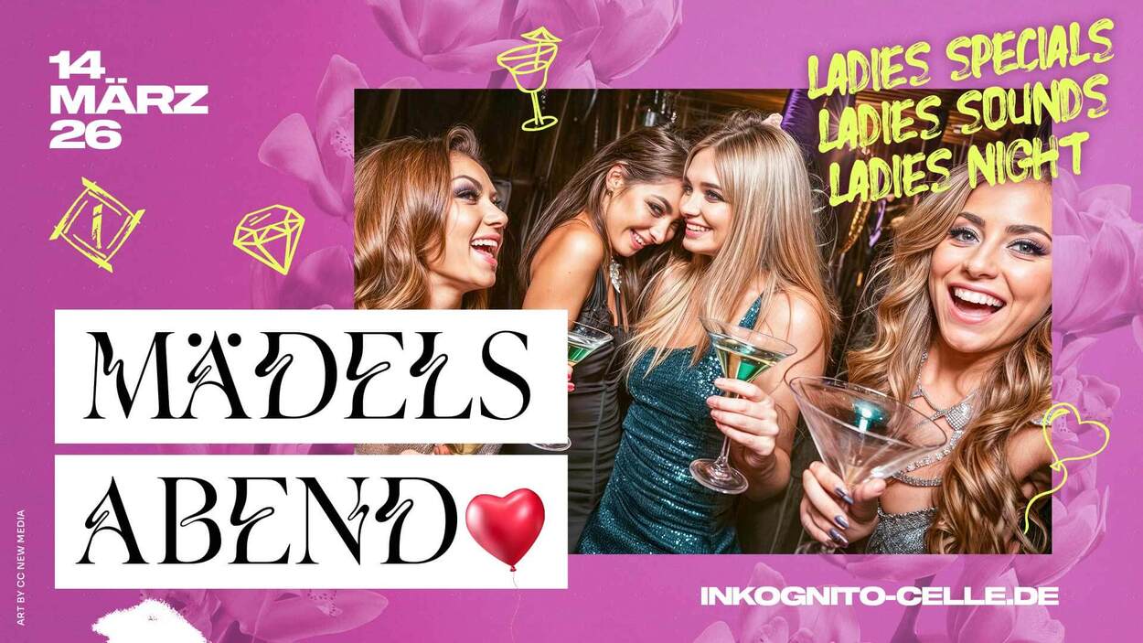 MÄDELSABEND - FREIER EINTRITT & 5€ FREIVERZEHR FÜR ALLE MÄDELS