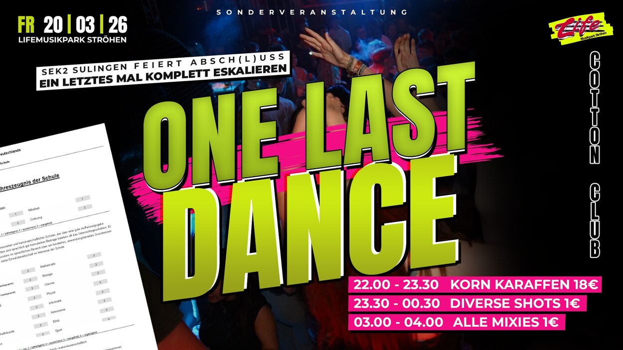 ONE LAST DANCE - SEK2 FEIERT IM COTTON 