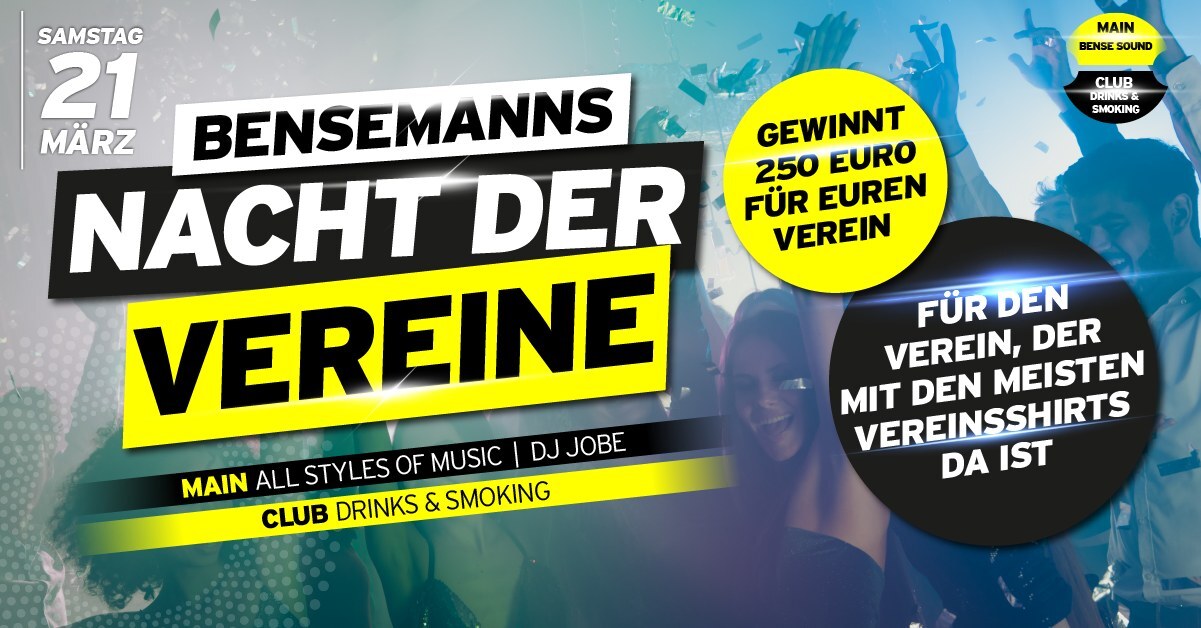 Bensemanns Nacht der Vereine