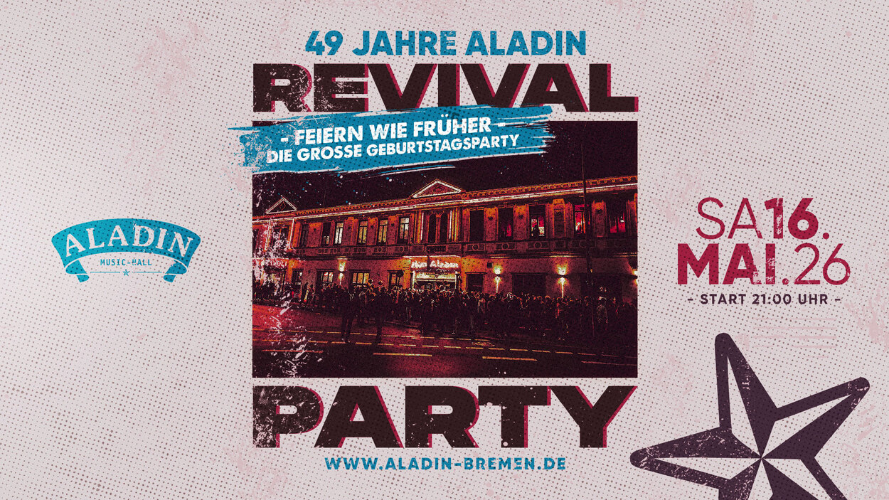 49 Jahre Aladin - REVIVAL PARTY!