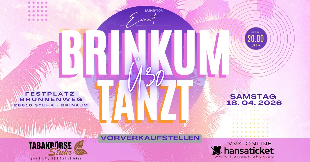Brinkum TANZT – Die Ü30 Party
