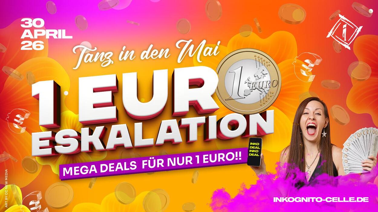 TANZ IN DEN MAI - 1€ ESKALATION