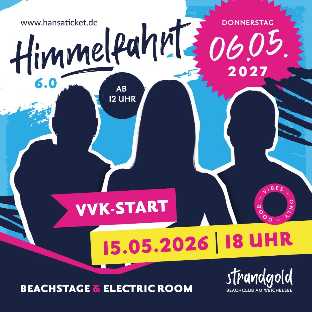 Himmelfahrt 6.0 - am strandgold rotenburg
