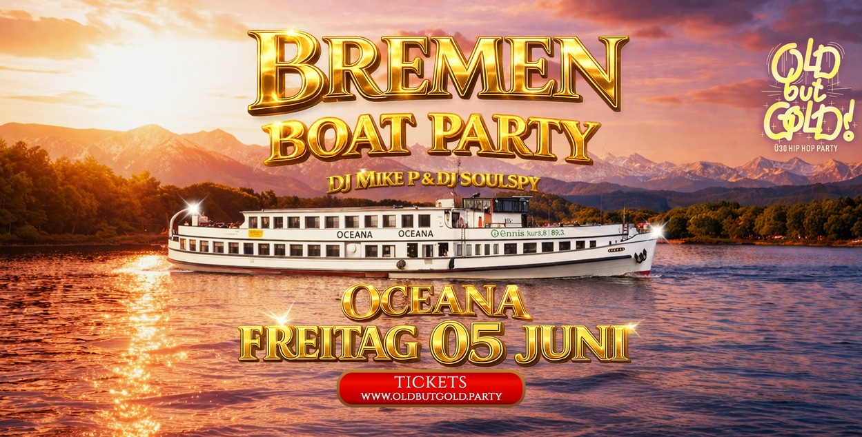 Old but Gold Ü30 Hip Hop Boat Party