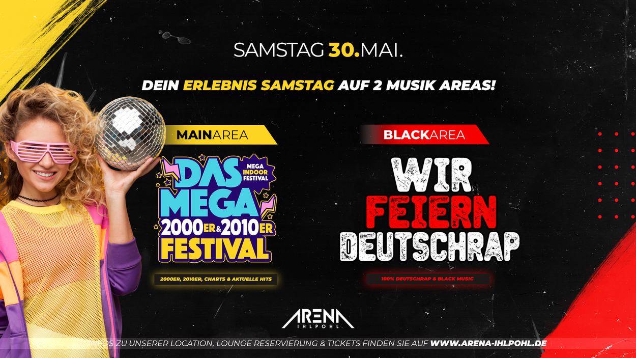 2000ER &amp; 2010ER FESTIVAL vs. WIR FEIERN DEUTSCHRAP | 2 AREAS