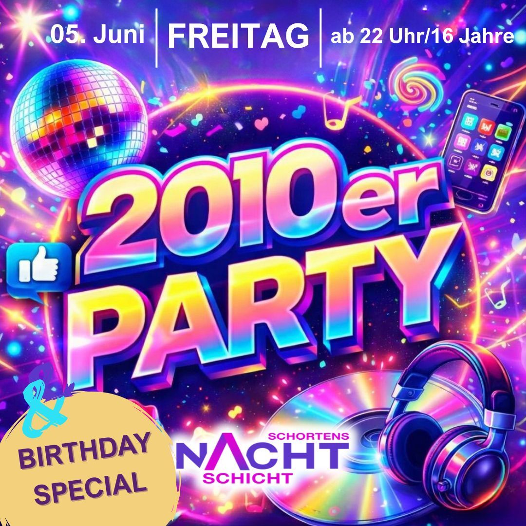2010ER PARTY &amp; BIRTHDAY SPECIAL