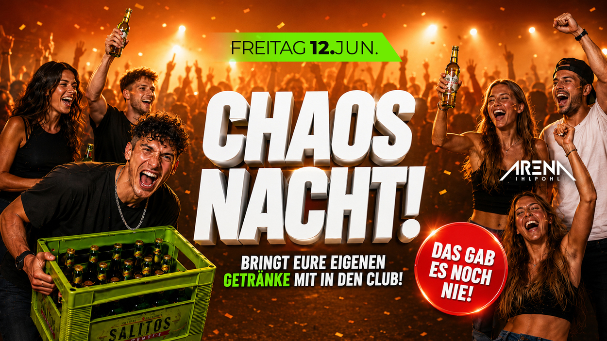 DIE 1. CHAOS NACHT! – AUF 2 AREAS!