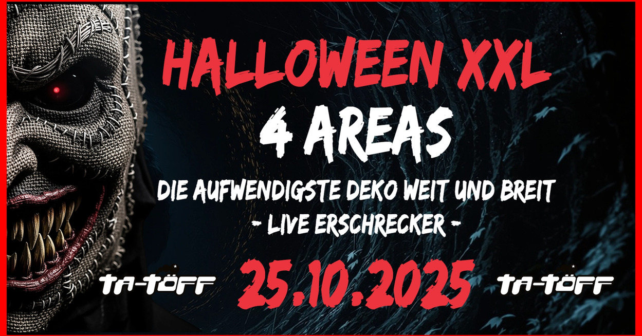 Halloween XXL auf 4 Areas! 16+