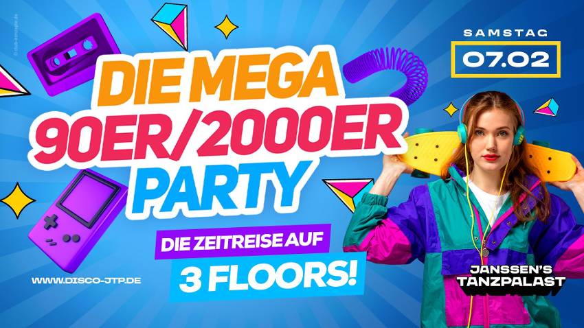 DIE MEGA 90er / 2000er PARTY