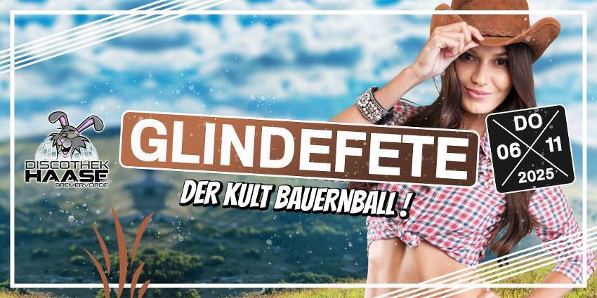 GLINDEFETE – DER KULT BAUERNBALL