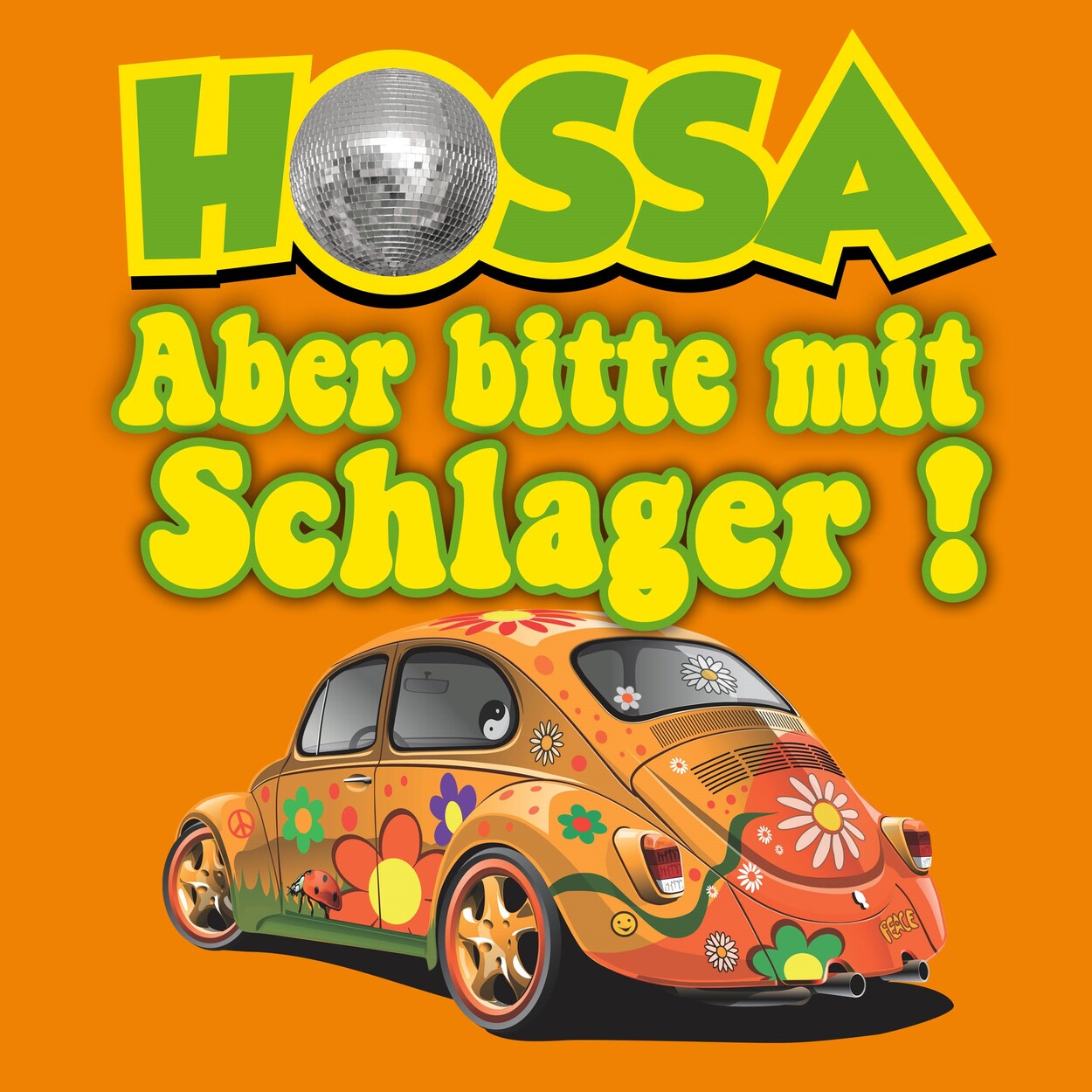 HOSSA - Aber bitte mit Schlager