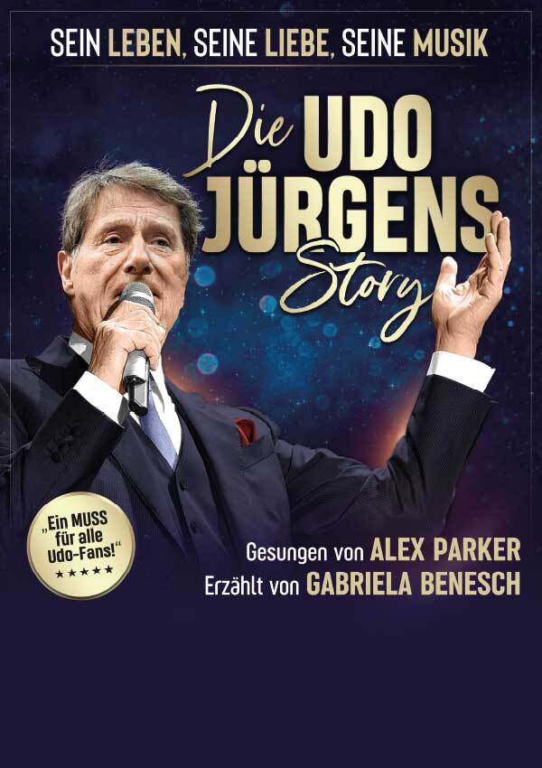 Die Udo Jürgens Story – Sein Leben, seine Liebe, seine Musik!