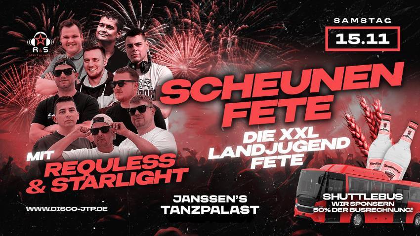 SCHEUNENFETE – DIE XXL LANDJUGEND FETE MIT REQULESS & STARLIGHT (16+)