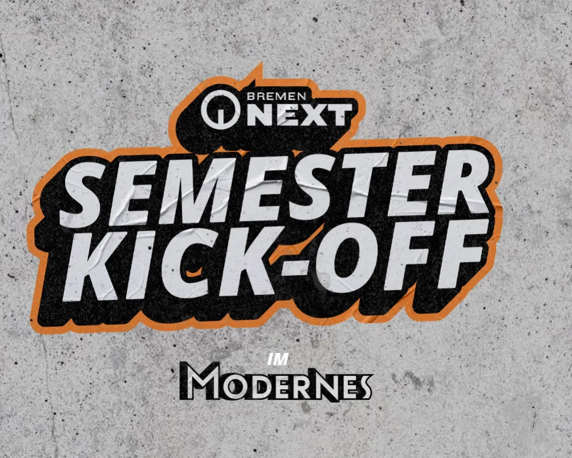 Bremen Next Semester Kick-Off
