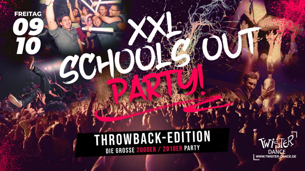 SCHOOLS OUT XXL | DIE MEGA FERIEN-PARTY