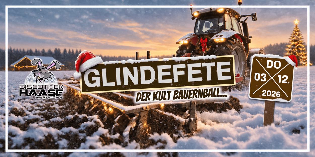 GLINDEFETE - DER KULT BAUERNBALL