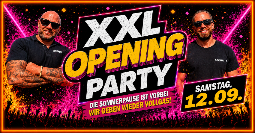 XXL SAISON OPENING PARTY