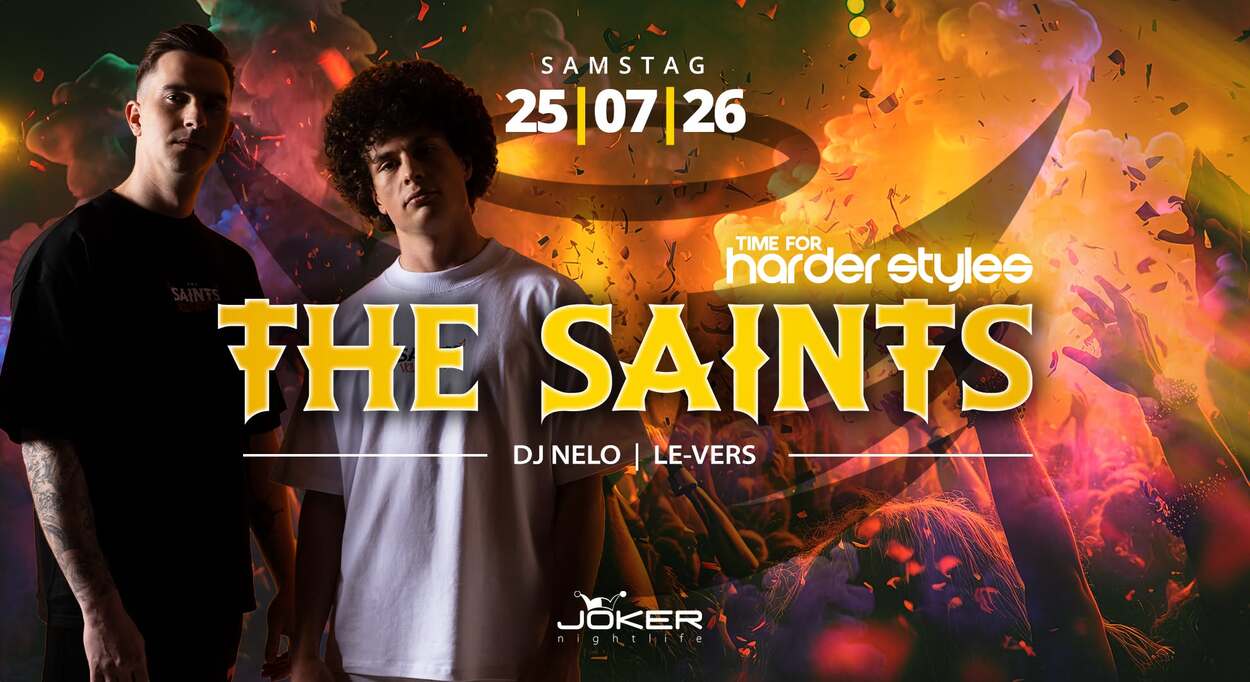 time for harder styles // THE SAINTS