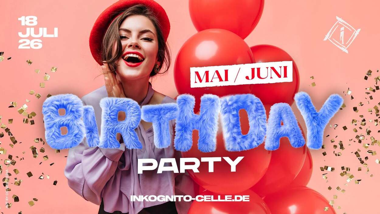 BIRTHDAY PARTY - MAI &amp; JUNI