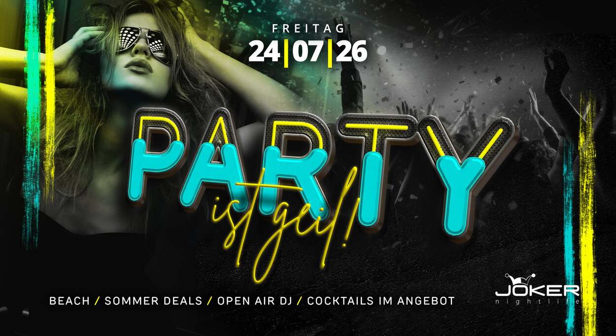 Party ist geil!