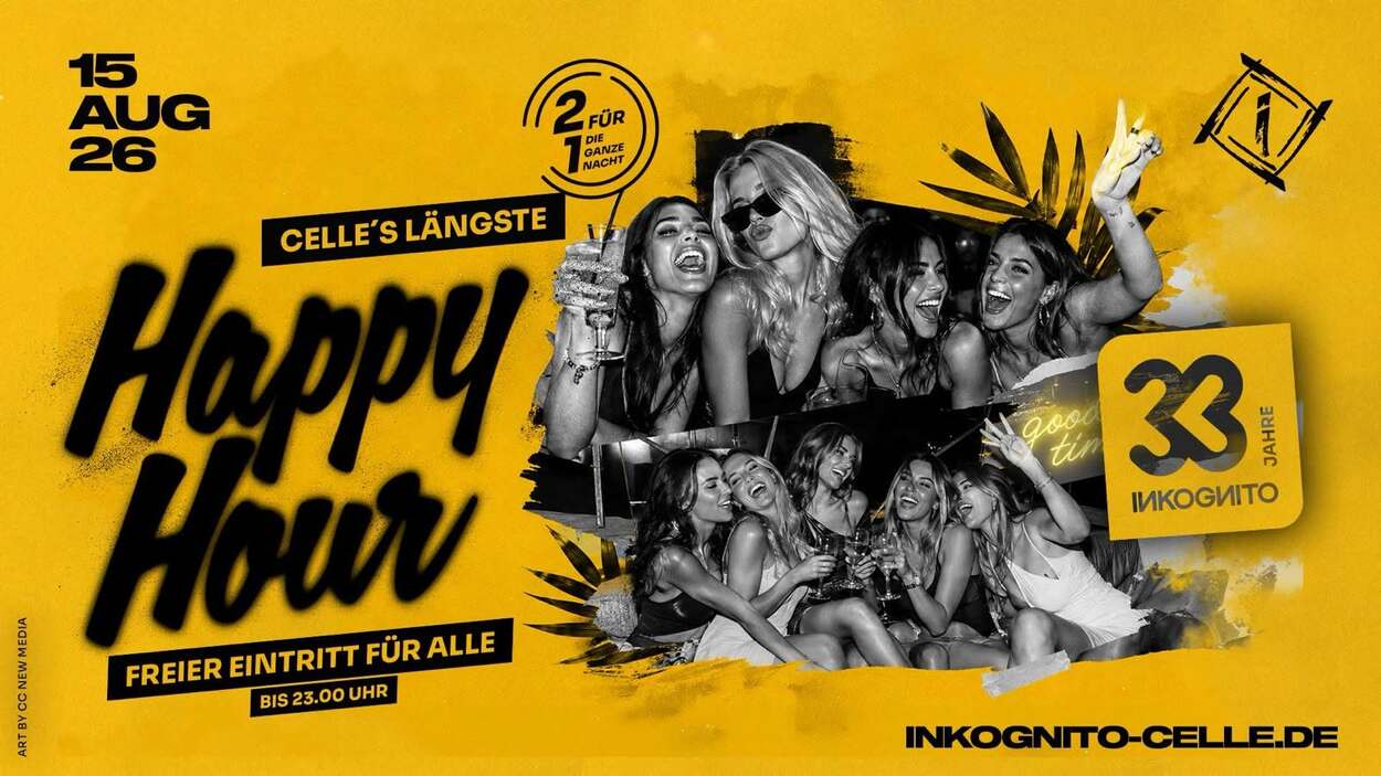 33 JAHRE INKOGNITO - HAPPY HOUR - 2 FÜR 1 ALL NIGHT LONG