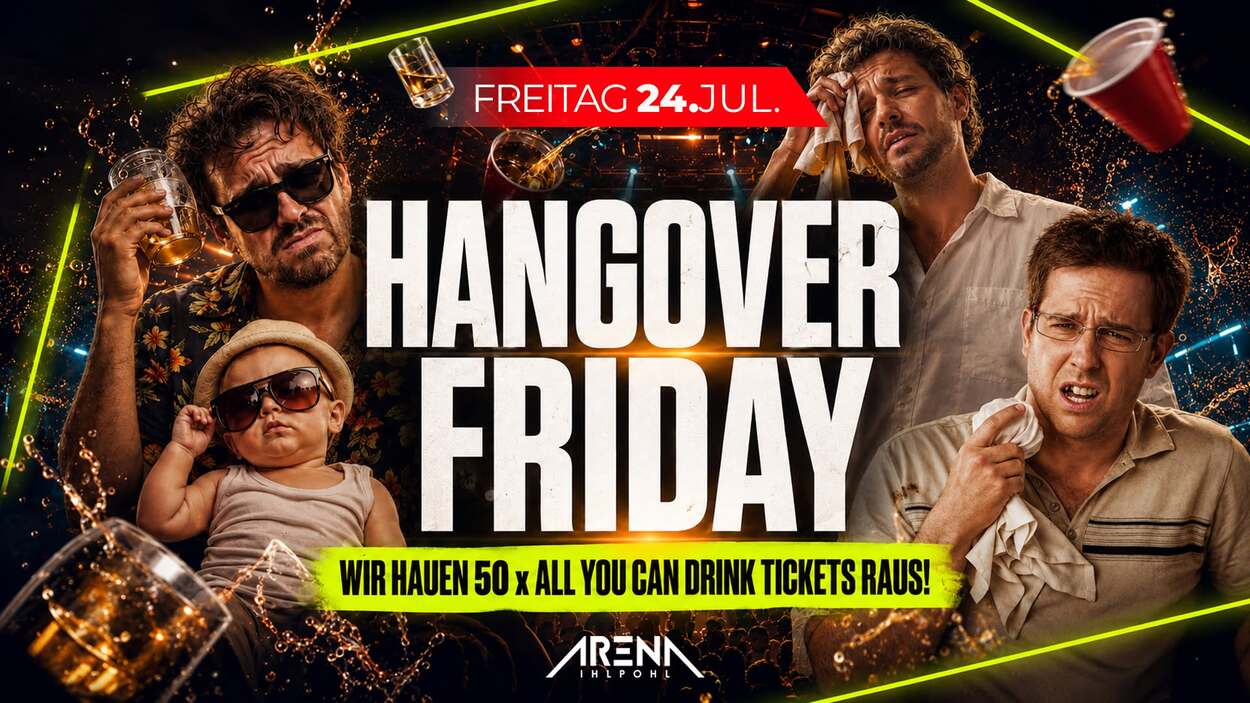 HANGOVER FRIDAY 