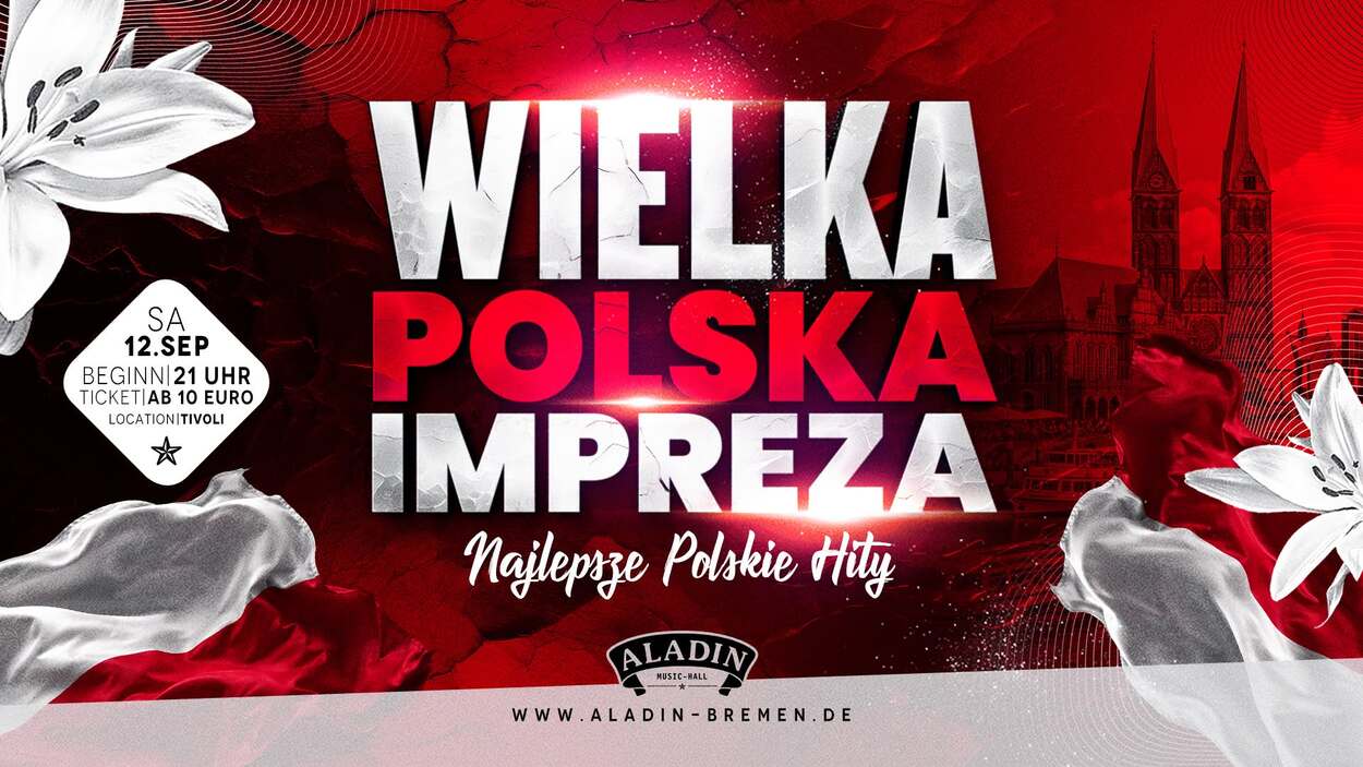 WIELKA POLSKA IMPREZA - Bremens größte polnische Partynacht!