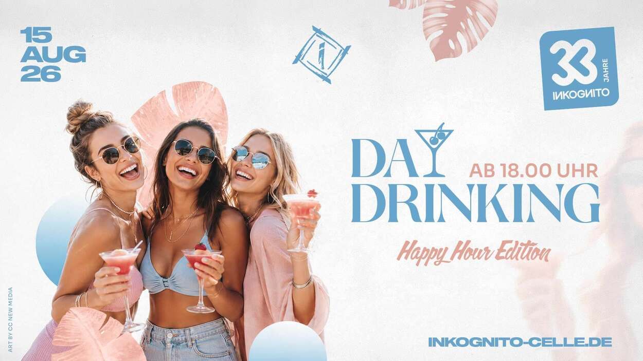 33 JAHRE INKOGNITO - DAY DRINKING