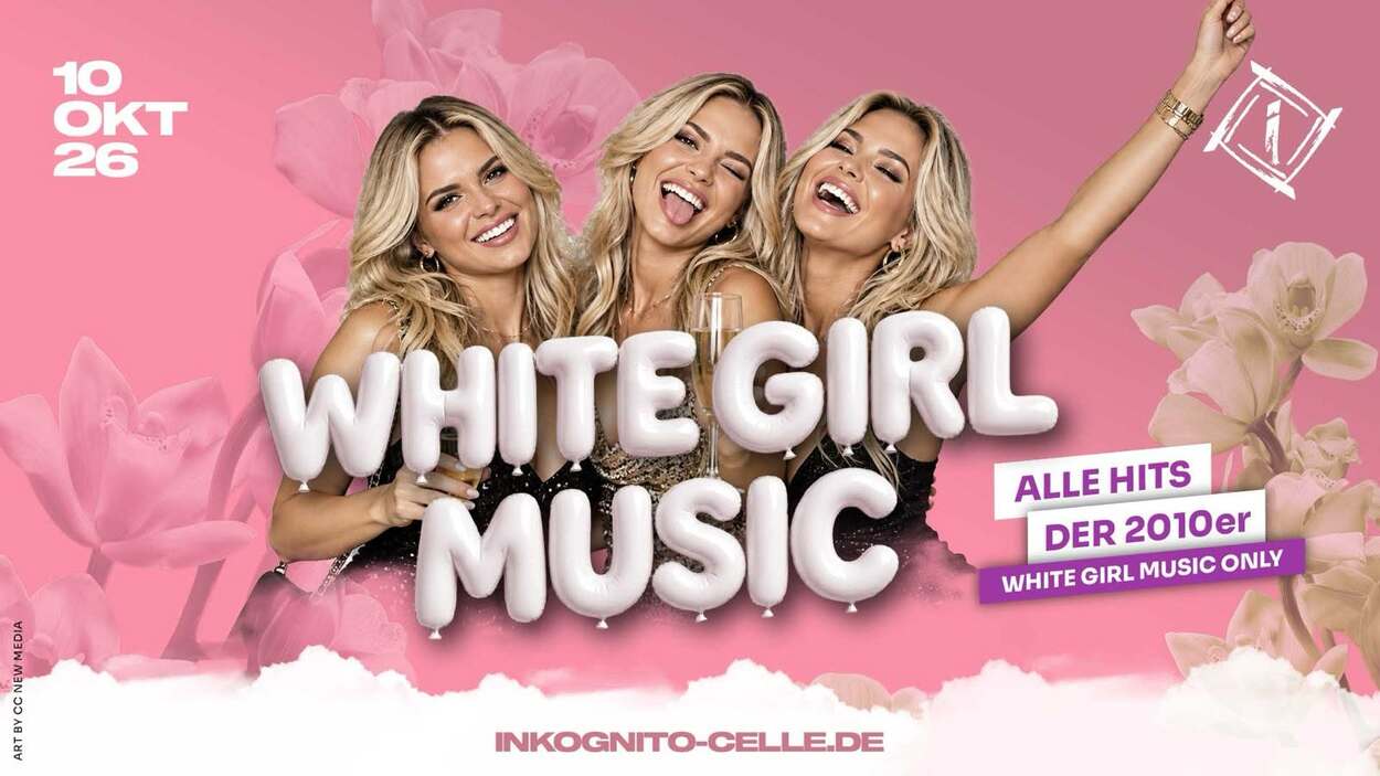 WHITE GIRL MUSIC - ALLE HITS DER 2010er