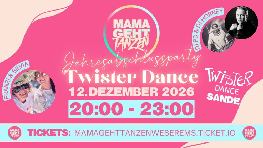 MAMA GEHT TANZEN | JAHRESABSCHLUSSPARTY