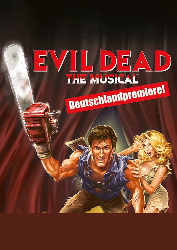 Evil Dead – Das Musical