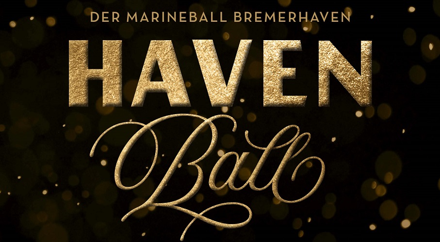 Haven Ball – Der Marineball Bremerhaven 2026