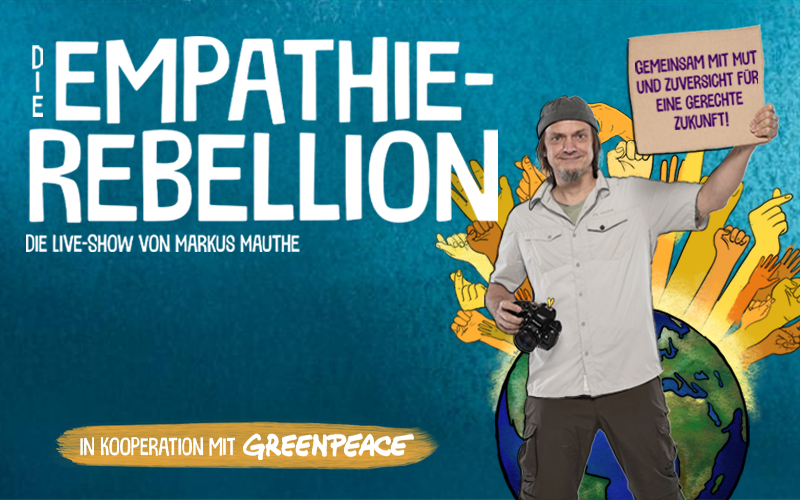 Die Empathie-Rebellion - Live-Show mit Markus Mauthe