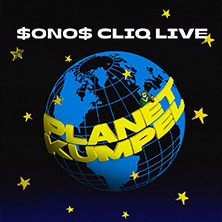 $ONO$ CLIQ – Planet Kumpel Tour 2026