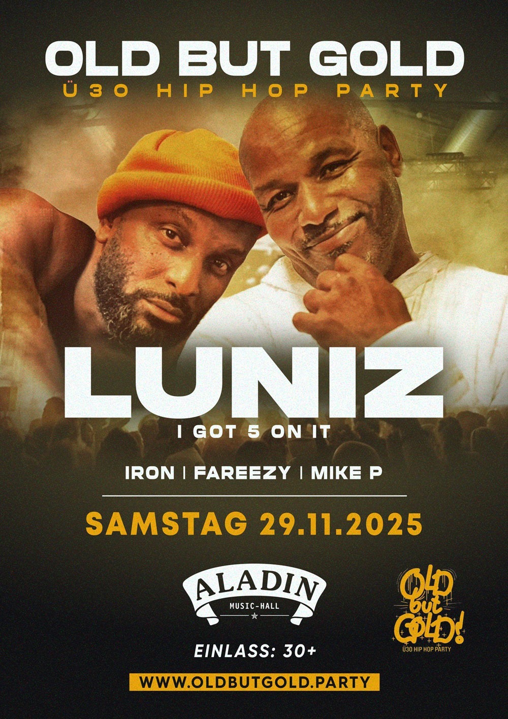 OLD BUT GOLD – LUNIZ (USA) Live!