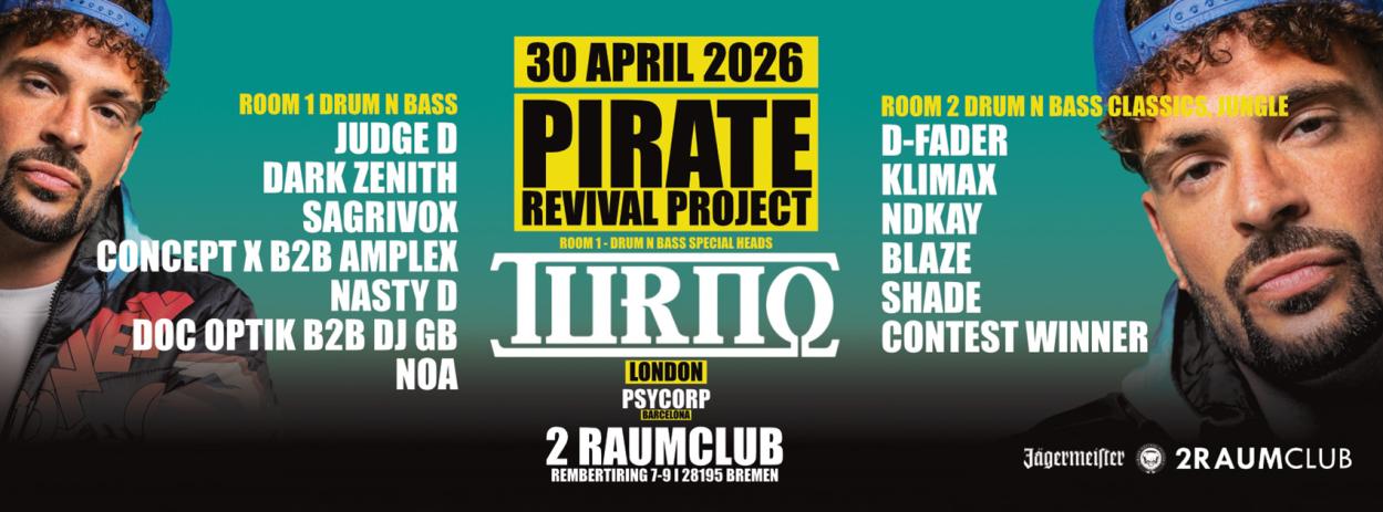 Pirate Revival Project pres. Turno