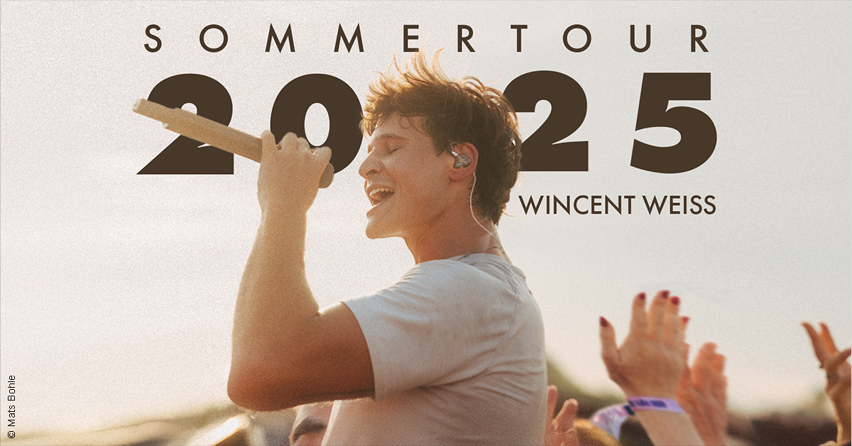 Wincent Weiss - Sommertour 2025