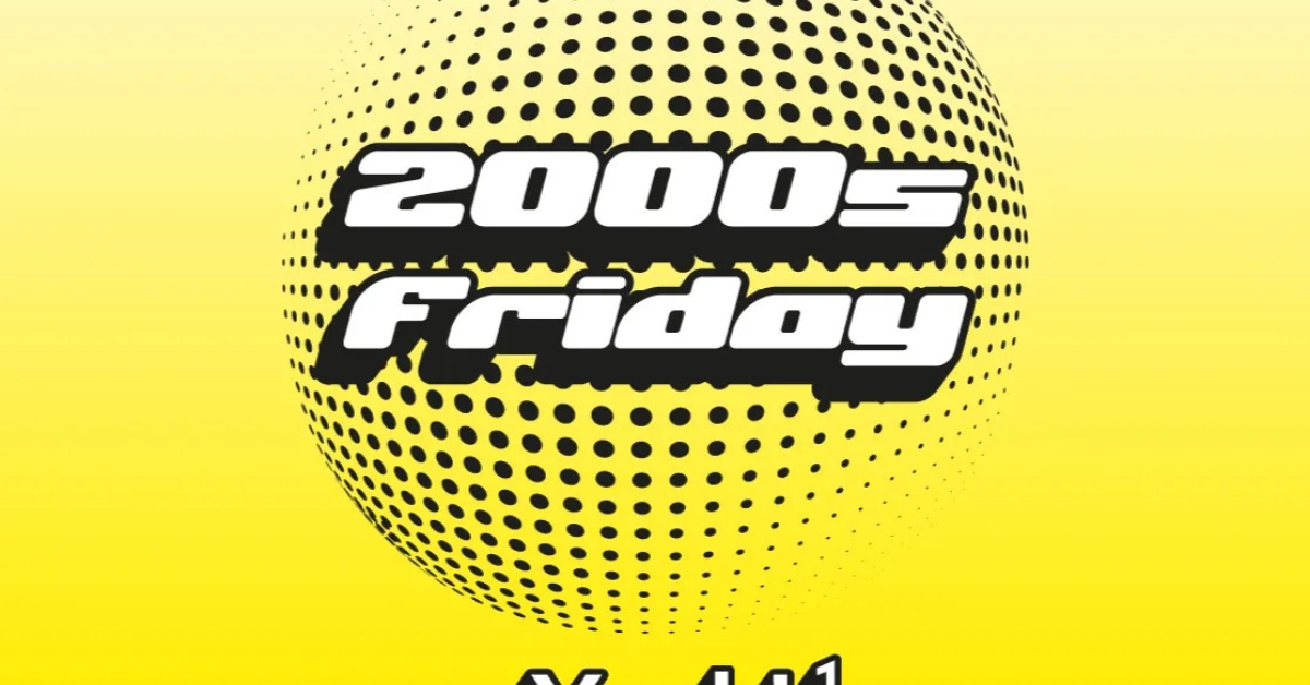 2000s FRIDAY